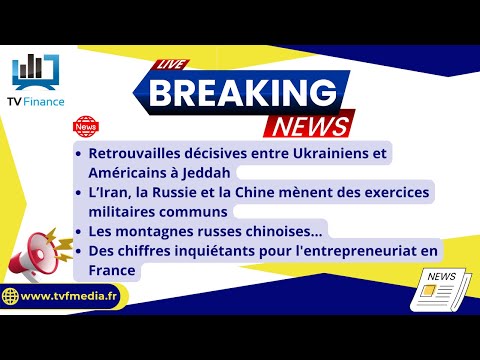 Négociations, Guerre, Chine, Entreprises : Actualités du 11 mars par Louis-Antoine Michelet