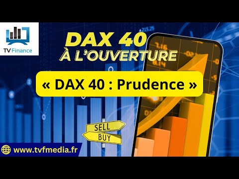 Erick Sebban : « DAX 40 : Prudence »